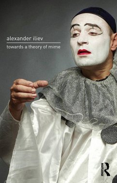 Towards a Theory of Mime (eBook, ePUB) - Iliev, Alexander
