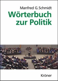 Wörterbuch zur Politik (eBook, PDF) - Schmidt, Manfred G