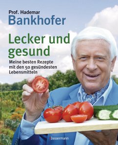 Lecker und gesund (eBook, ePUB) - Bankhofer, Hademar