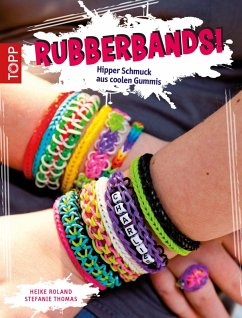 Rubberbands! (eBook, PDF) - Roland, Heike; Thomas, Stefanie