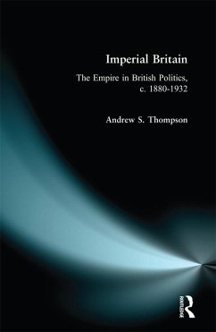 Imperial Britain (eBook, ePUB) - Thompson, Andrew S.