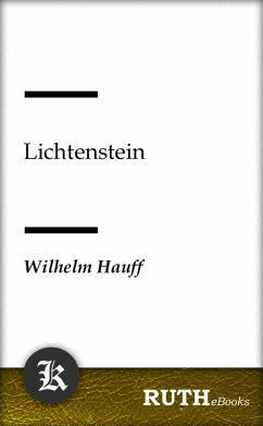 Lichtenstein (eBook, ePUB) - Hauff, Wilhelm