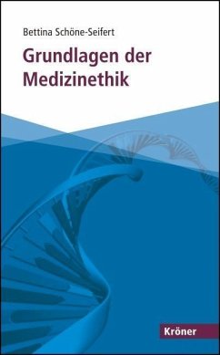 Grundlagen der Medizinethik (eBook, PDF) - Schöne-Seifert, Bettina