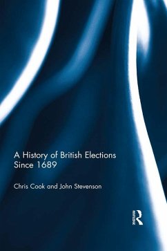 A History of British Elections since 1689 (eBook, PDF) - Cook, Chris; Stevenson, John