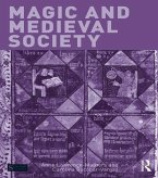 Magic and Medieval Society (eBook, ePUB) Magic and Medieval Society (eBook, ePUB)