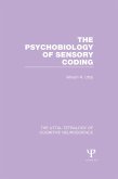 The Psychobiology of Sensory Coding (eBook, PDF)