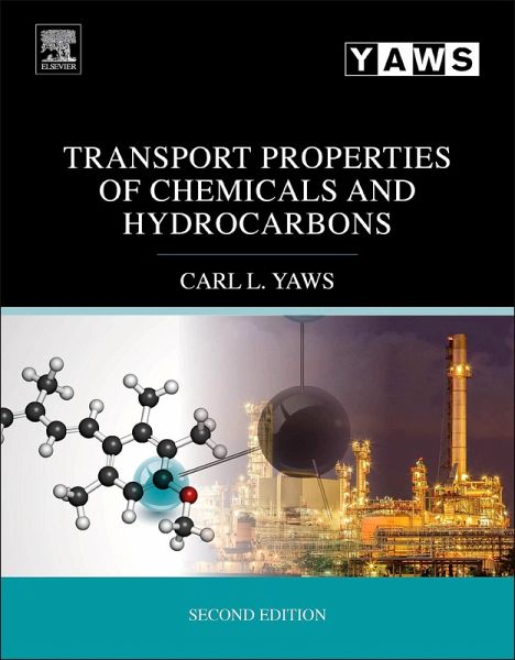 Transport Properties of Chemicals and Hydrocarbons (eBook, ePUB)