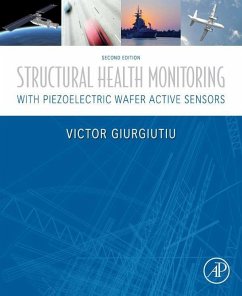 Structural Health Monitoring with Piezoelectric Wafer Active Sensors (eBook, ePUB) - Giurgiutiu, Victor