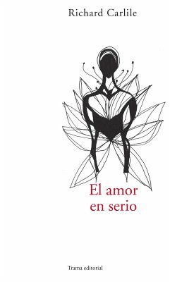 El amor en serio (eBook, ePUB) - Carlile, Richard