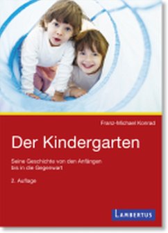 Der Kindergarten (eBook, PDF) - Konrad, Franz Michael