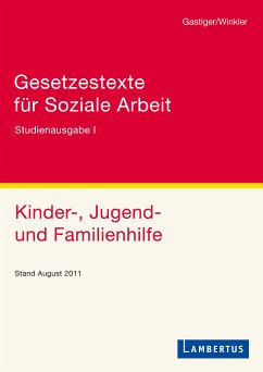 Gesetzestexte für Soziale Arbeit (eBook, PDF) - Gastiger, Sigmund; Winkler, Jürgen