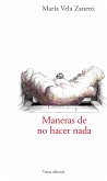 Maneras de no hacer nada (eBook, ePUB)