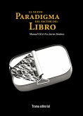 El nuevo paradigma del sector del libro (eBook, ePUB)