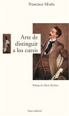 Arte de distinguir a los cursis (eBook, ePUB)