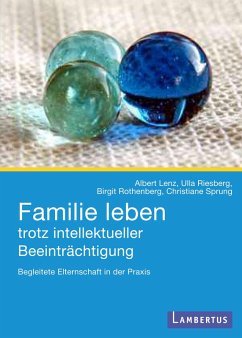 Familie leben trotz intellektueller Beeinträchtigung (eBook, PDF) - Lenz, Albert; Riesberg, Ulla; Rothenberg, Birgit; Sprung, Christiane