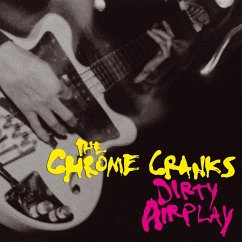 Dirty Airplay - Radio Session Wmbr,Boston 1994 - Chrome Cranks,The