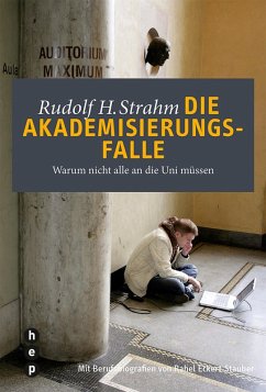 Die Akademisierungsfalle (eBook, ePUB) - Strahm, Rudolf H.