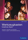 Werkzeugkasten kreatives Spiel (eBook, PDF)