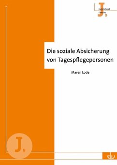 Die soziale Absicherung von Tagespflegepersonen (eBook, PDF) - Lode, Maren