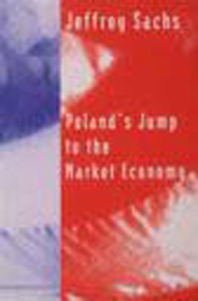 Poland's Jump to the Market Economy (eBook, ePUB) Poland's Jump to the Market Economy (eBook, ePUB)