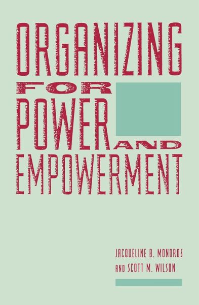 Organizing for Power and Empowerment (eBook, PDF) Organizing for Power and Empowerment (eBook, PDF)