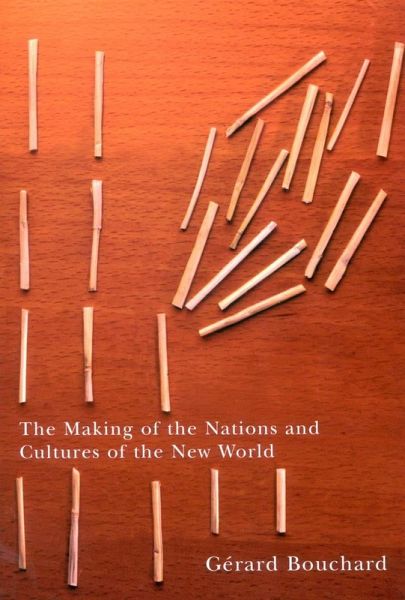 Making of the Nations and Cultures of the New World (eBook, PDF)
