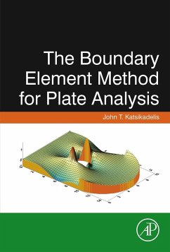 The Boundary Element Method for Plate Analysis (eBook, ePUB) - Katsikadelis, John T.