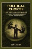 Political Choices and Electoral Consequences (eBook, PDF)