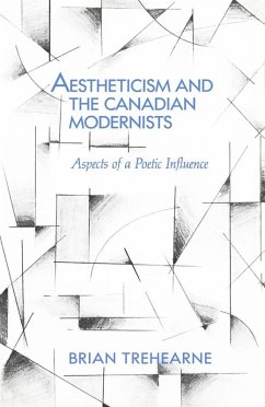 Cover Aestheticism and the Canadian Modernists (eBook, PDF)