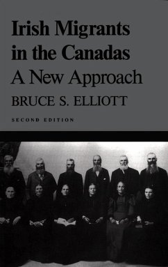 Irish Migrants in the Canadas (eBook, PDF) - Elliott, Bruce S.