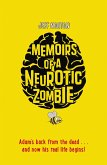 Memoirs of a Neurotic Zombie (eBook, ePUB)