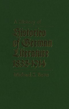 Cover History of Histories of German Literature, 1835-1914 (eBook, PDF)