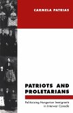 Patriots and Proletarians (eBook, PDF) Patriots and Proletarians (eBook, PDF)