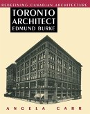 Toronto Architect Edmund Burke (eBook, PDF)