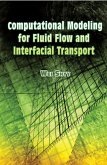 Computational Modeling for Fluid Flow and Interfacial Transport (eBook, ePUB)