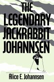 Legendary Jackrabbit Johannsen (eBook, PDF)