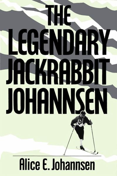 Legendary Jackrabbit Johannsen (eBook, PDF) Legendary Jackrabbit Johannsen (eBook, PDF)