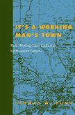 It's a Working Man's Town (eBook, PDF)