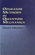 Operator Methods in Quantum Mechanics... - Bild 1
