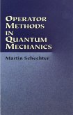 Operator Methods in Quantum Mechanics (eBook, ePUB)