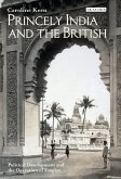 Princely India and the British (eBook, ePUB)
