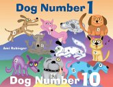 Dog Number 1, Dog Number 10 (eBook, ePUB)