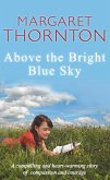 Above the Bright Blue Sky (eBook, ePUB)