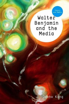 Walter Benjamin and the Media (eBook, ePUB) - Kang, Jaeho