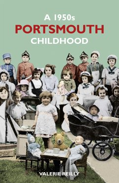 A 1950s Portsmouth Childhood (eBook, ePUB) - Reilly, Valerie