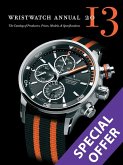 Wristwatch Annual 2013: The Catalog of Producers, Prices, Models, and Specifications (eBook, ePUB)