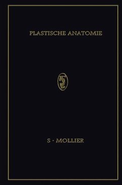 Plastische Anatomie - Mollier, Siegfried;Sachs, Hermann
