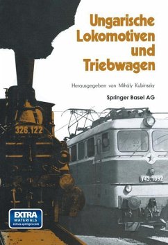 Ungarische Lokomotiven und Triebwagen - KOPASZ;KUBINSKY;MANNDORFF