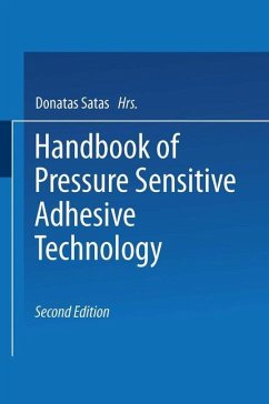 Handbook of Pressure Sensitive Adhesive Technology - Satas, D.