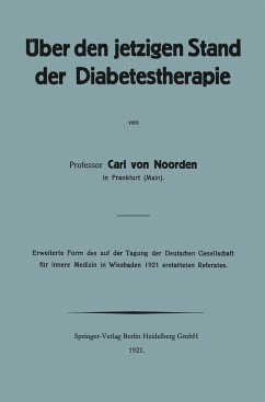 Über den jetzigen Stand der Diabetestherapie - Noorden, Carl von